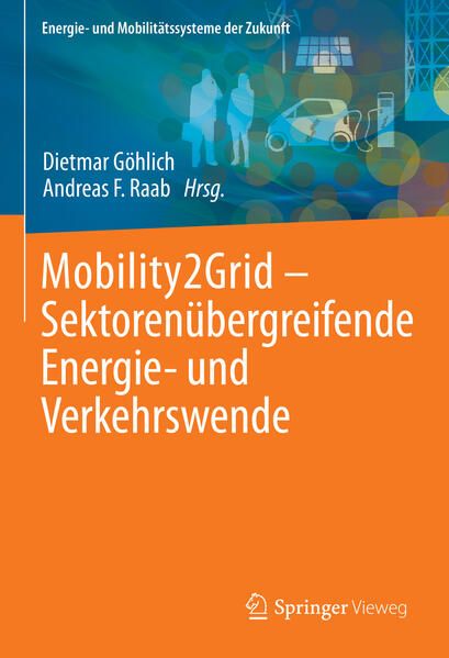 Produktbild: Mobility2Grid - Sektoren&uuml;bergreifende Energie- und Verkehrswende