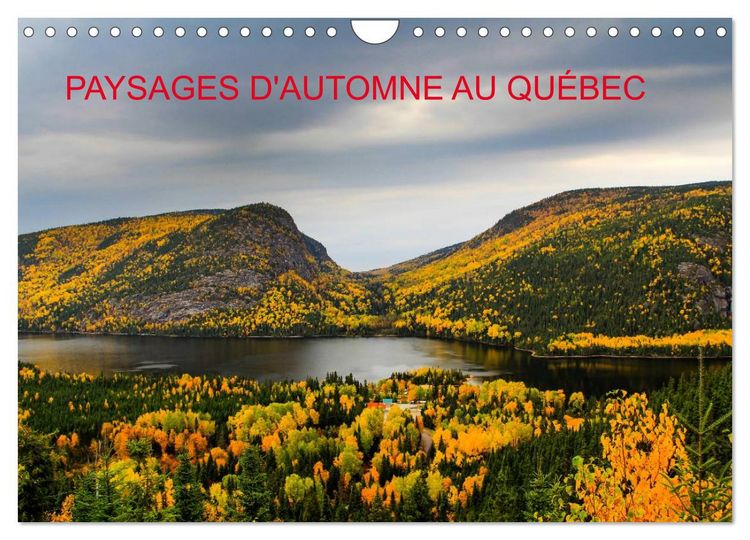 Produktbild: Paysages d'Automne au Qu&eacute;bec (Calendrier mural 2026 DIN A4 vertical), CALVENDO calendrier mensuel