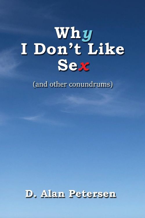 Produktbild: Why I Don't Like Sex