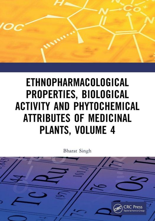 Produktbild: Ethnopharmacological Properties, Biological Activity and Phytochemical Attributes of Medicinal Plants Volume 4