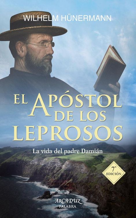 Produktbild: El ap&oacute;stol de los leprosos : la vida del padre Dami&aacute;n