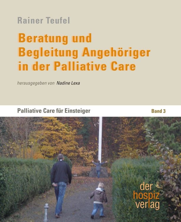 Produktbild: Beratung und Begleitung Angeh&ouml;riger in der Palliative Care