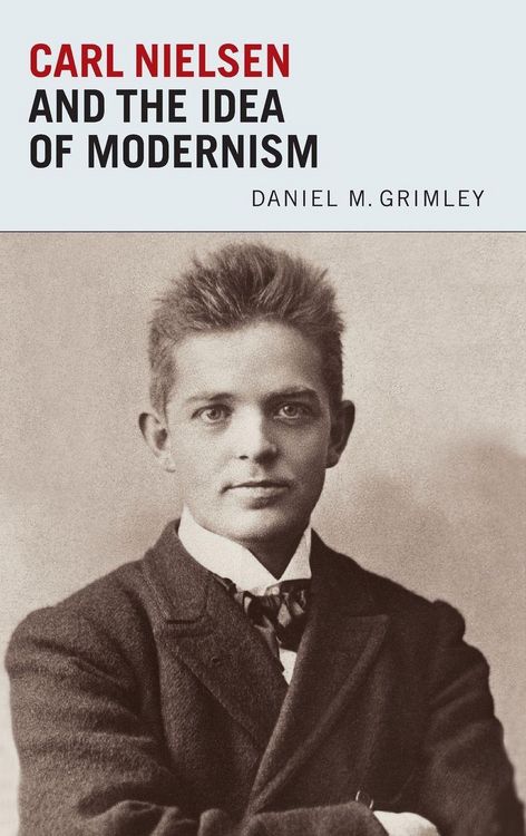 Produktbild: Carl Nielsen and the Idea of Modernism