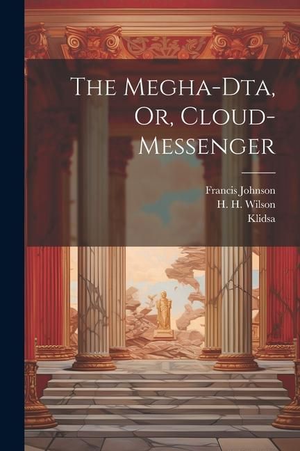 Produktbild: The Megha-dta, Or, Cloud-messenger