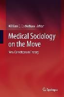 Produktbild: Medical Sociology on the Move