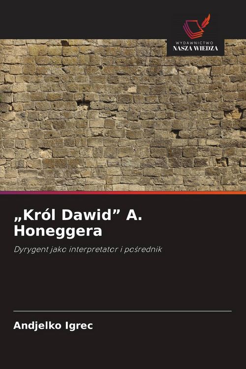 Produktbild: "Kr&oacute;l Dawid" A. Honeggera