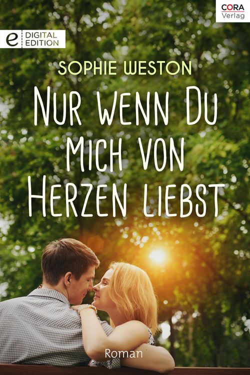 Produktbild: Nur wenn du mich von Herzen liebst