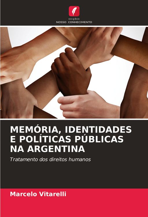 Produktbild: Mem&oacute;ria, Identidades E Pol&iacute;ticas P&uacute;blicas Na Argentina