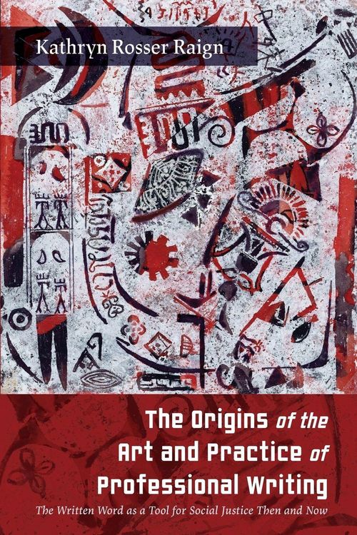 Produktbild: The Origins of the Art and Practice of Professional Writing