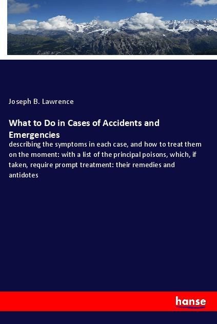 Produktbild: What to Do in Cases of Accidents and Emergencies