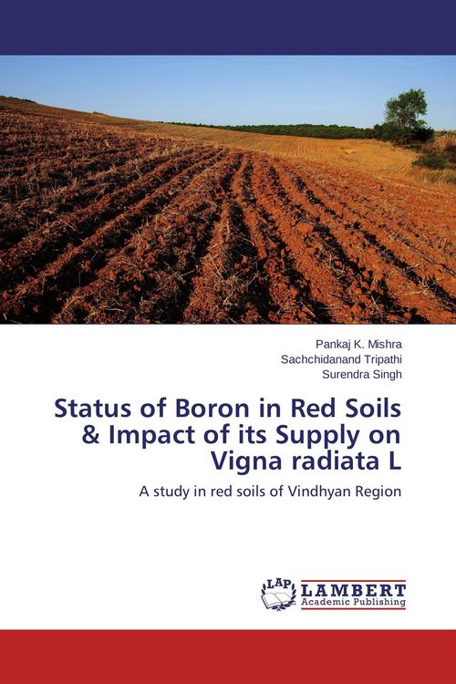 Produktbild: Status of Boron in Red Soils & Impact of its Supply on Vigna radiata L