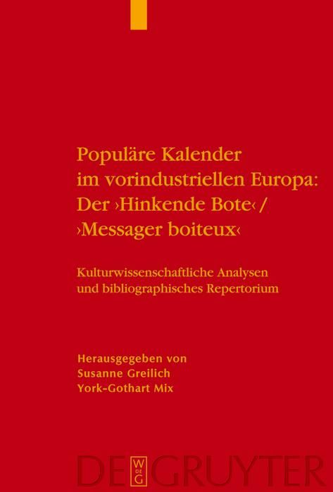 Produktbild: Popul&auml;re Kalender im vorindustriellen Europa: Der 'Hinkende Bote'/'Messager boiteux'