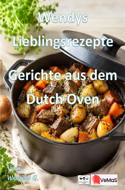 Produktbild: Wendys Lieblingsrezepte - Gerichte aus dem Dutch Oven