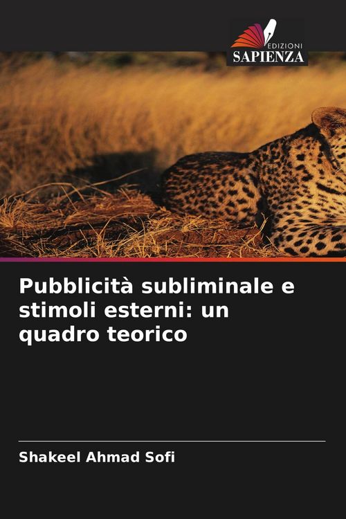 Produktbild: Pubblicit&agrave; subliminale e stimoli esterni: un quadro teorico