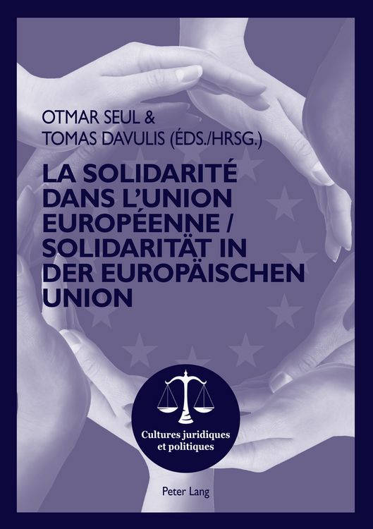 Produktbild: La Solidarit&eacute; dans l&rsquo;Union Europ&eacute;enne- Solidaritaet in der Europaeischen Union
