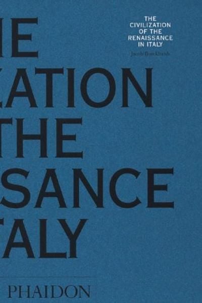 Produktbild: The Civilization of the Renaissance in Italy