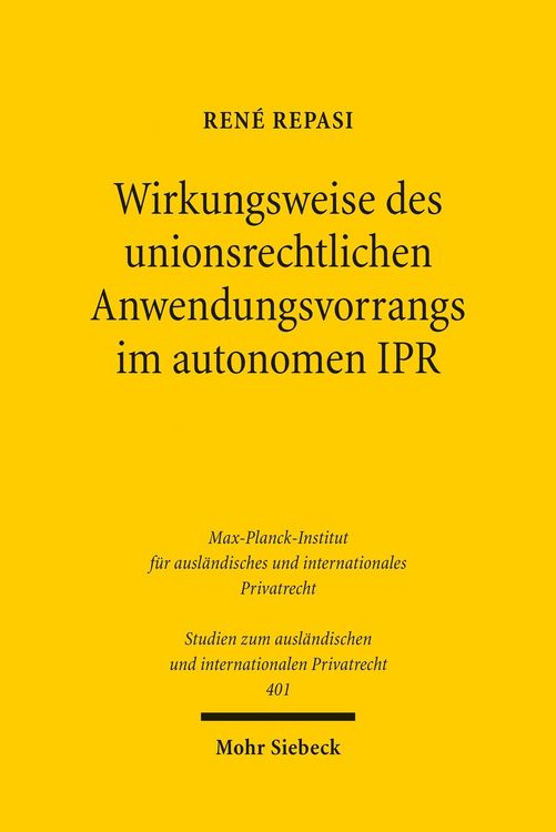 Produktbild: Wirkungsweise des unionsrechtlichen Anwendungsvorrangs im autonomen IPR