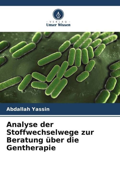 Produktbild: Analyse der Stoffwechselwege zur Beratung &uuml;ber die Gentherapie