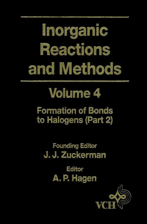 Produktbild: Inorganic Reactions and Methods, The Formation of Bonds to Halogens (Part 2)