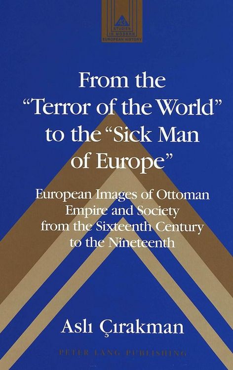Produktbild: From the &laquo;Terror of the World&raquo; to the &laquo;Sick Man of Europe&raquo;