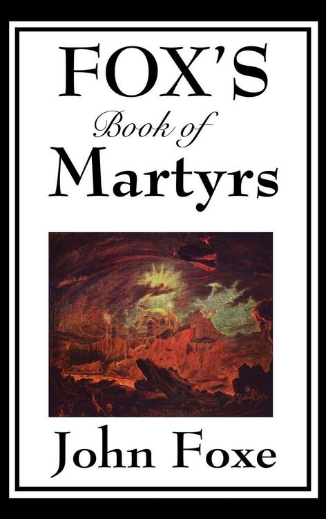 Produktbild: Fox's Book of Martyrs
