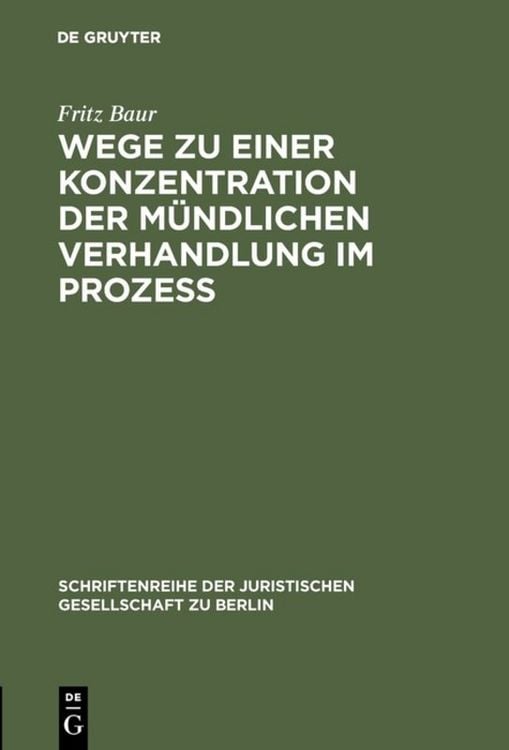 Produktbild: Wege zu einer Konzentration der m&uuml;ndlichen Verhandlung im Proze&szlig;