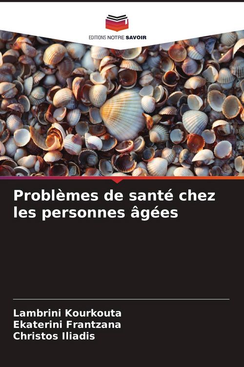 Produktbild: Probl&egrave;mes de sant&eacute; chez les personnes &acirc;g&eacute;es