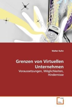 Produktbild: Kuhn, W: Grenzen von Virtuellen Unternehmen