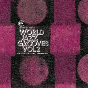 Produktbild: IF Music presents You Need This!: World Jazz Groo