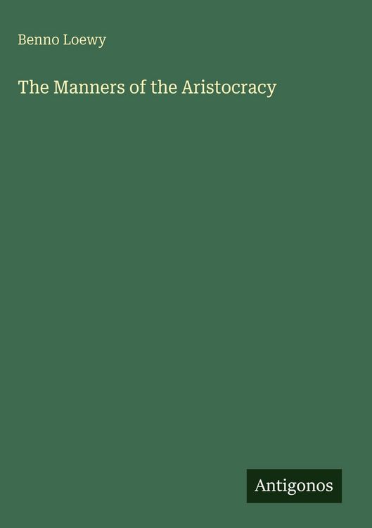 Produktbild: The Manners of the Aristocracy
