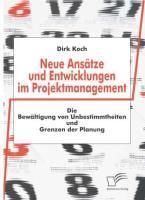 Produktbild: Neue Ans&auml;tze und Entwicklungen im Projektmanagement
