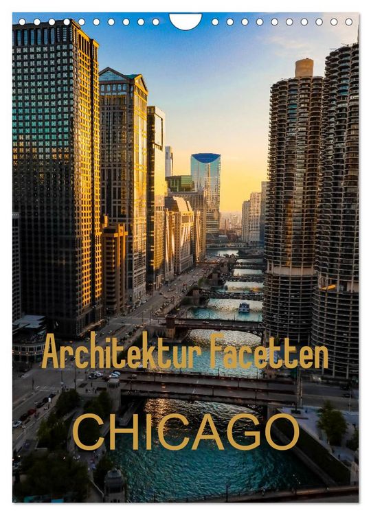 Produktbild: Architektur Facetten Chicago 2026 (Wandkalender 2026 DIN A4 hoch), CALVENDO Monatskalender