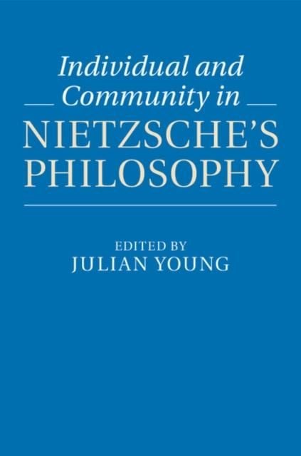 Produktbild: Individual and Community in Nietzsche's Philosophy