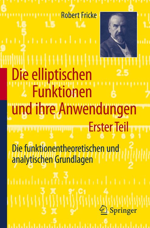 Produktbild: Die elliptischen Funktionen und ihre Anwendungen