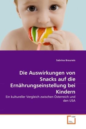 Produktbild: Brauneis, S: Auswirkungen von Snacks auf die Ern&auml;hrungseinst