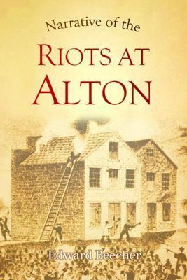 Produktbild: Narrative of the Riots at Alton