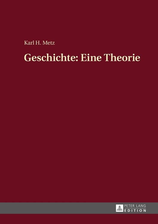 Produktbild: Geschichte: Eine Theorie