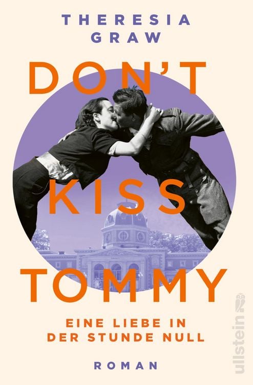 Produktbild: Don't kiss Tommy. Eine Liebe in der Stunde Null