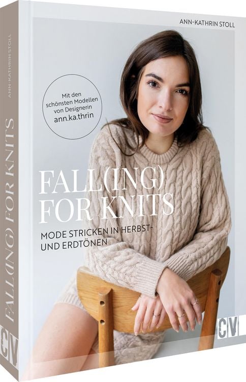Produktbild: Fall(ing) for Knits &ndash; Mode stricken in Herbst- und Erdt&ouml;nen