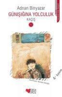 Produktbild: G&uuml;nisigina Yolculuk - Kacis 1