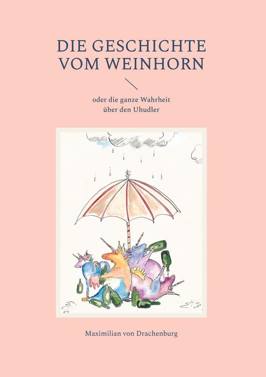 Produktbild: Die Geschichte vom Weinhorn