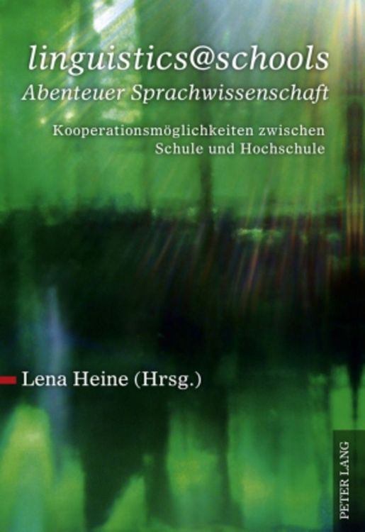 Produktbild: &laquo;linguistics@schools &ndash; Abenteuer Sprachwissenschaft&raquo;