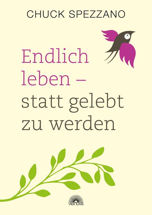 Produktbild: Endlich leben - statt gelebt zu werden