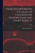 Produktbild: Films Incorporated Catalog of CinemaScope Feature Films and Short Subjects; 63-C