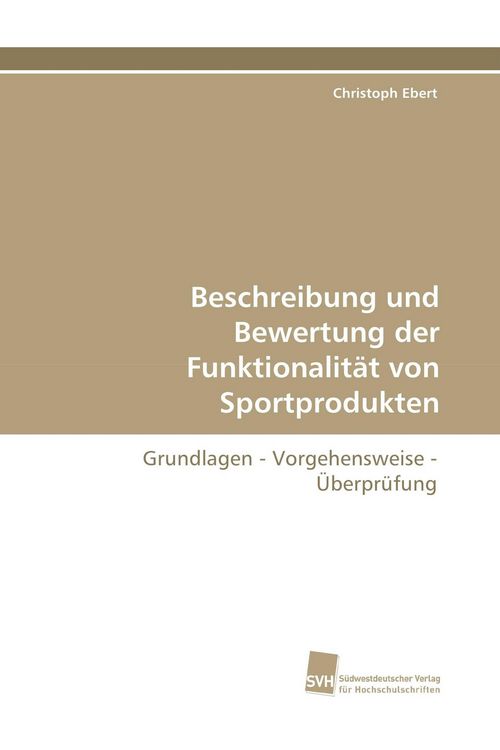 Produktbild: Beschreibung und Bewertung der Funktionalit&auml;t von Sportprodukten