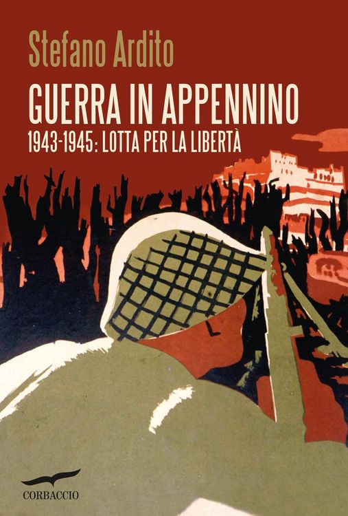 Produktbild: Guerra in Appennino. 1943-1945: lotta per la libert&agrave;