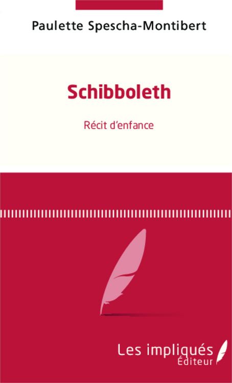 Produktbild: Schibboleth r&eacute;cit d'enfance