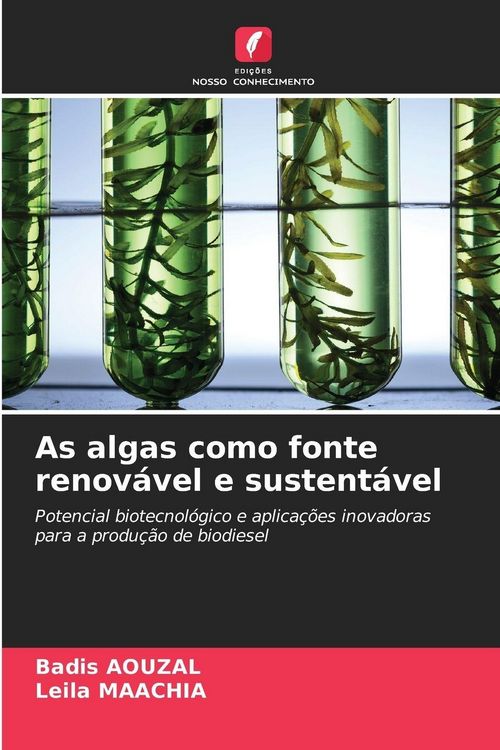 Produktbild: As algas como fonte renov&aacute;vel e sustent&aacute;vel