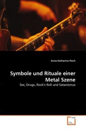 Produktbild: Plach, A: Symbole und Rituale einer Metal Szene