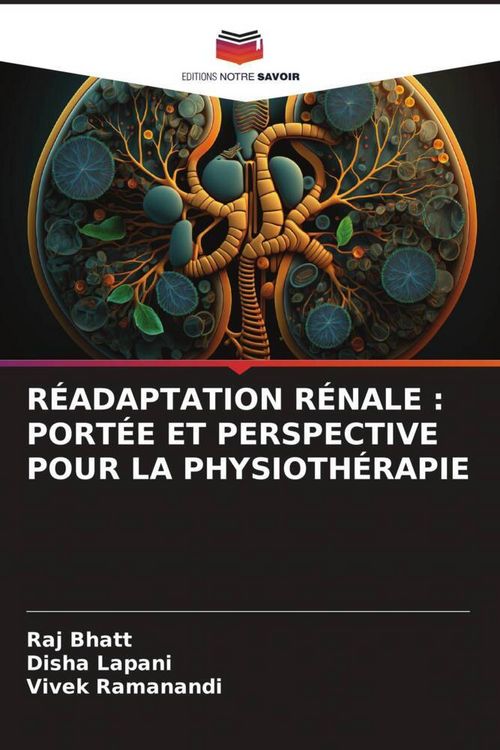 Produktbild: R&eacute;adaptation R&eacute;nale : Port&eacute;e Et Perspective Pour La Physioth&eacute;rapie